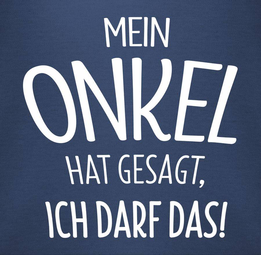 Shirtracer Mein Onkel hat gesagt ich darf das: T-Shirt Turnbeutel Shirtracer Auslauf