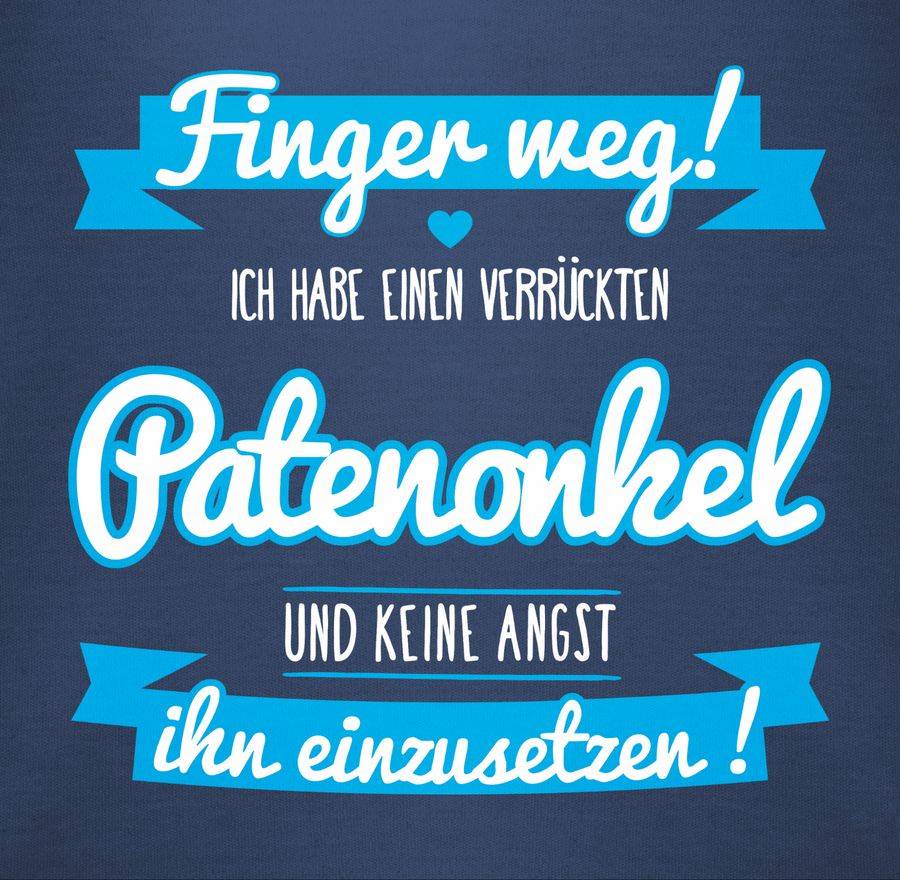 Shirtracer Ich habe einen verrückten Patenonkel blau Shirts & Mehr Shirtracer Muttertagsangebot
