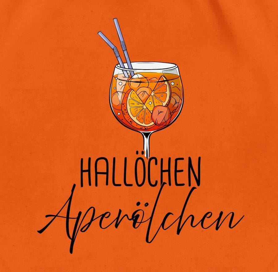 Shirtracer Hallöchen Aperölchen Aperol Spritz Mädelsabend Shirts & Mehr Shirtracer Vierteljährliche Förderung