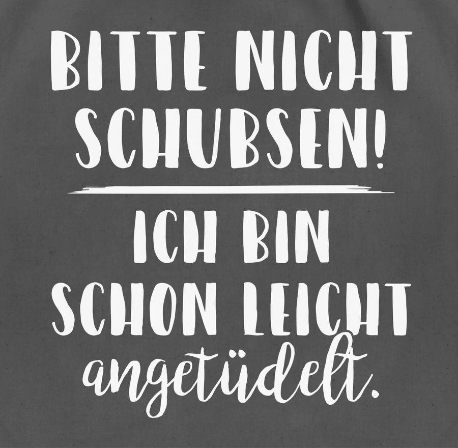 Shirtracer Bitte Nicht Schubsen Ich Bin Schon Leicht angetüdelt Shirts & Mehr Shirtracer Kostenloser Versand international