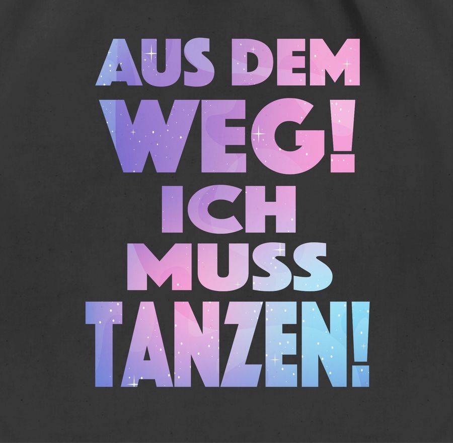 Shirtracer Aus dem Weg! Ich muss tanzen! Shirts & Mehr Shirtracer Vatertagsangebot