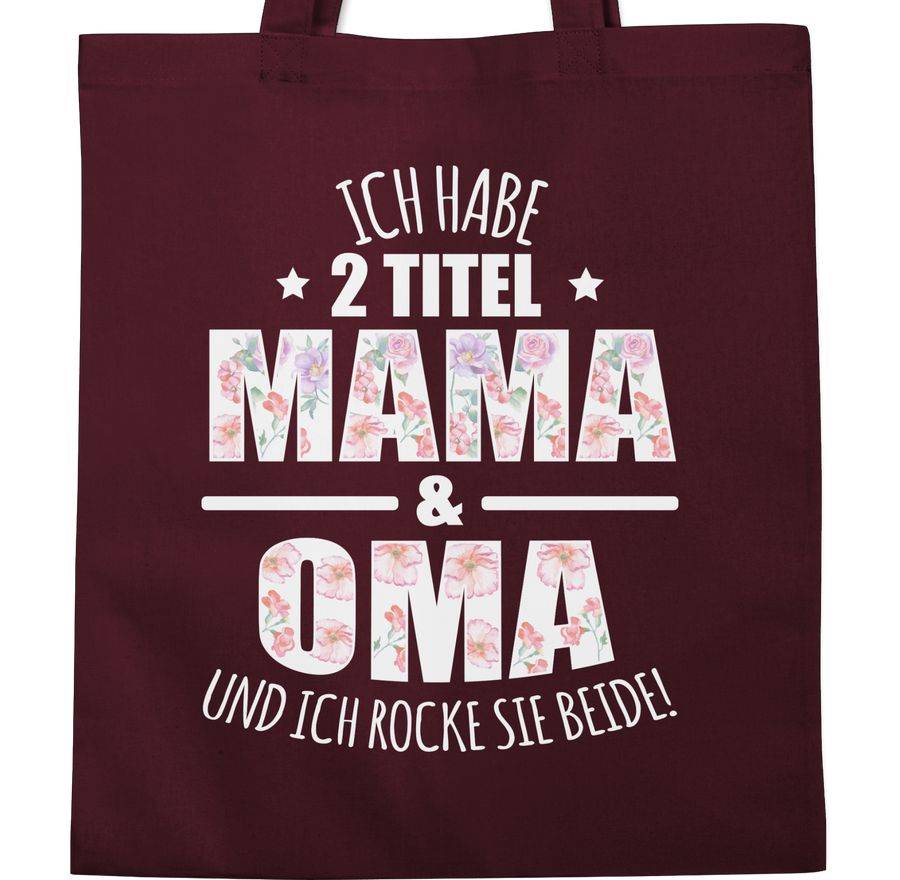 Shirtracer Ich habe 2 Titel Mama & Oma und ich rocke sie beide! - Blumen Shirts & Mehr Shirtracer Black Friday