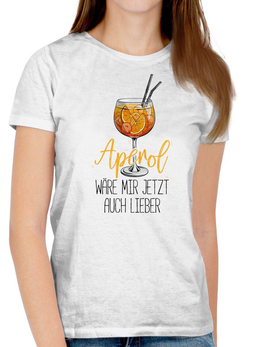 Shirtracer Aperol wäre mir jetzt auch lieber - Lustige Geschenke Aperol Shirts & Mehr Shirtracer Muttertagsangebot