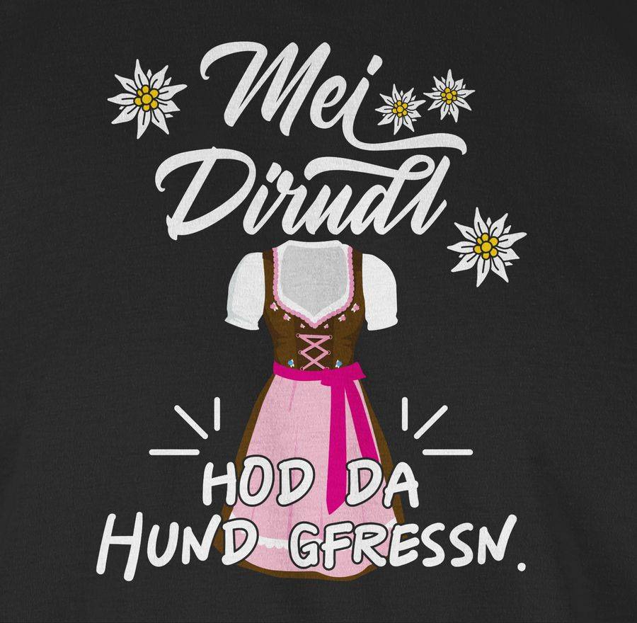 Shirtracer Mei Dirndl hod da Hund gfressn Shirts & Mehr Shirtracer Saisonale Angebote
