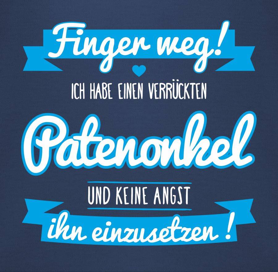 Shirtracer Ich habe einen verrückten Patenonkel blau Shirts & Mehr Shirtracer JETZT KAUFEN
