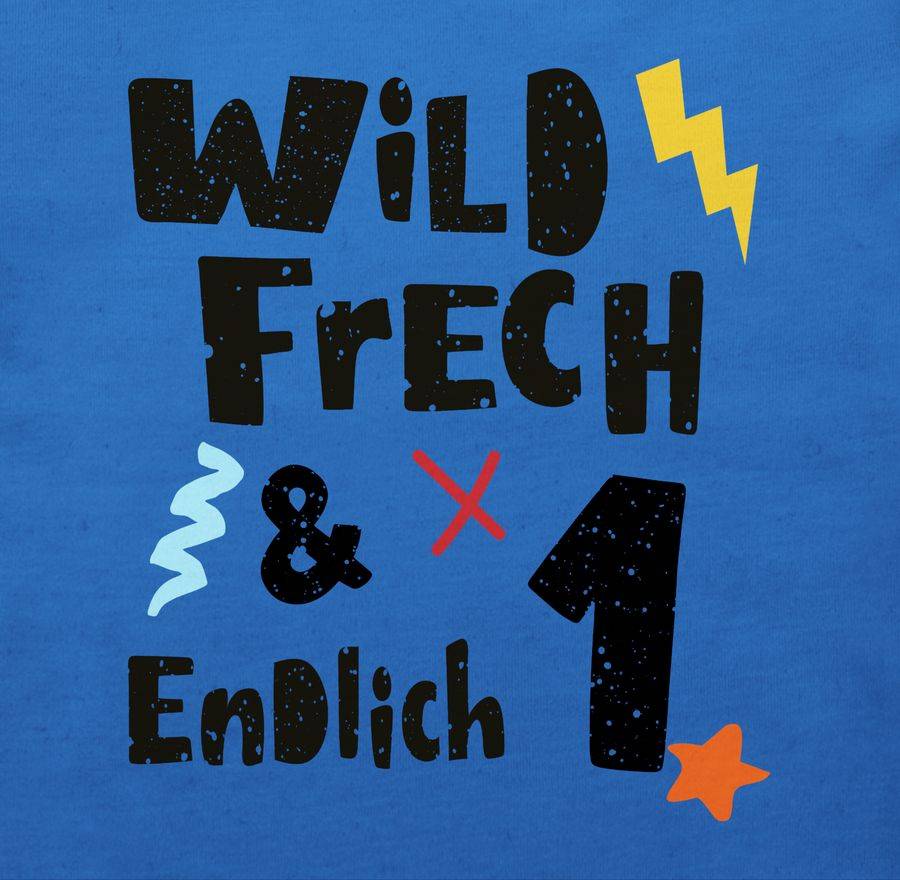 Shirtracer Wild frech und endlich 1 - Wunderbar ein Jahr Shirts & Mehr Shirtracer Zeitbegrenzte Promotion