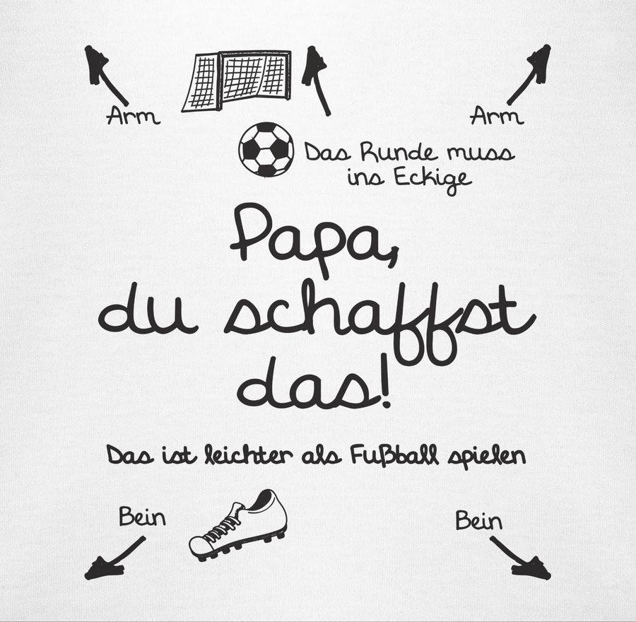 Shirtracer Papa du schaffst das Fußball - schwarz Shirts & Mehr Shirtracer Outlet