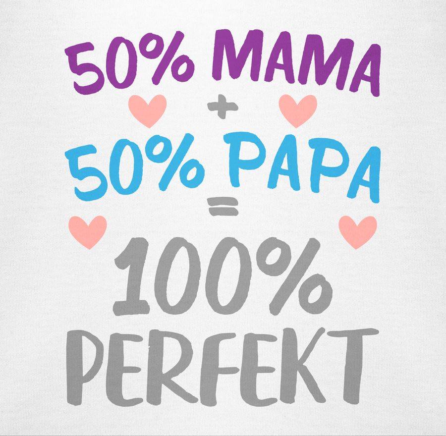 Shirtracer 50 % Mama 50 % Papa 100 % Perfekt Shirts & Mehr Shirtracer Angebote