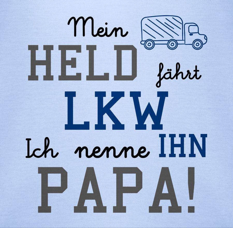 Shirtracer Mein Held fährt LKW Shirts & Mehr Shirtracer Zeitbegrenzte Promotion