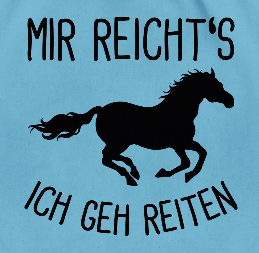 Shirtracer Mir reichts ich geh Reiten mit Pferd Shirts & Mehr Shirtracer Weihnachtsangebot