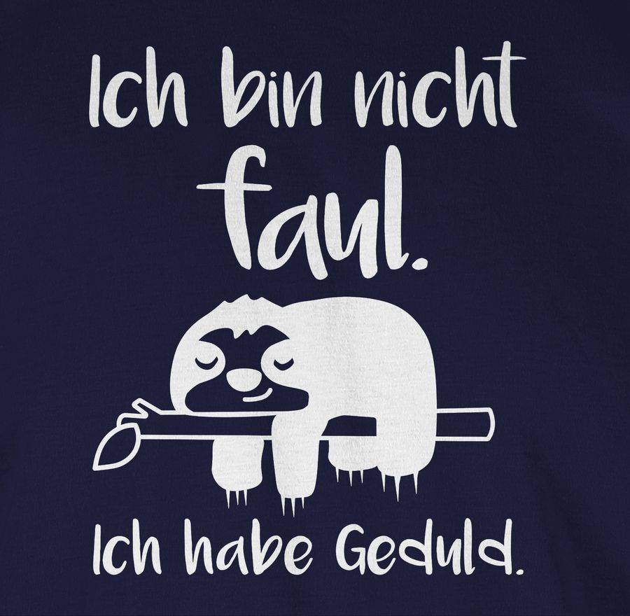 Shirtracer Ich bin nicht faul weiß Shirts & Mehr Shirtracer Kauf eins, bekomm eins gratis