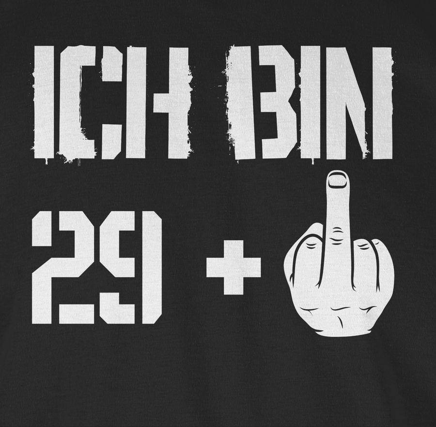 Shirtracer Ich bin neunundzwanzig + Shirts & Mehr Shirtracer Riesige Rabatte