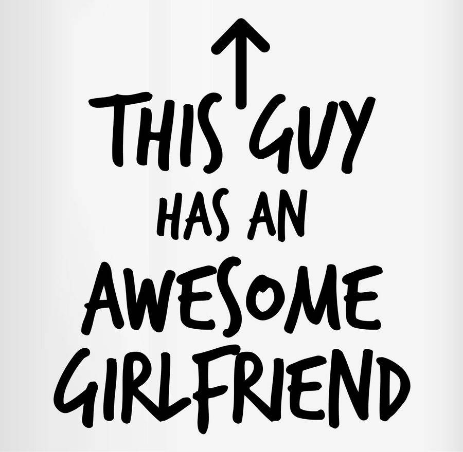 Shirtracer This Guy has an awesome Girlfriend Shirts & Mehr Shirtracer Neueste Mode