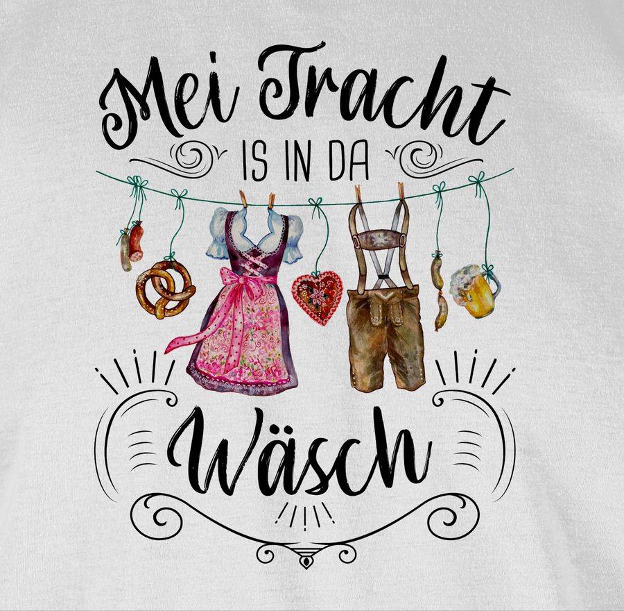 Shirtracer Mei Tracht is in da Wäsch - Wäscheleine Shirts & Mehr Shirtracer Super Sparpreis