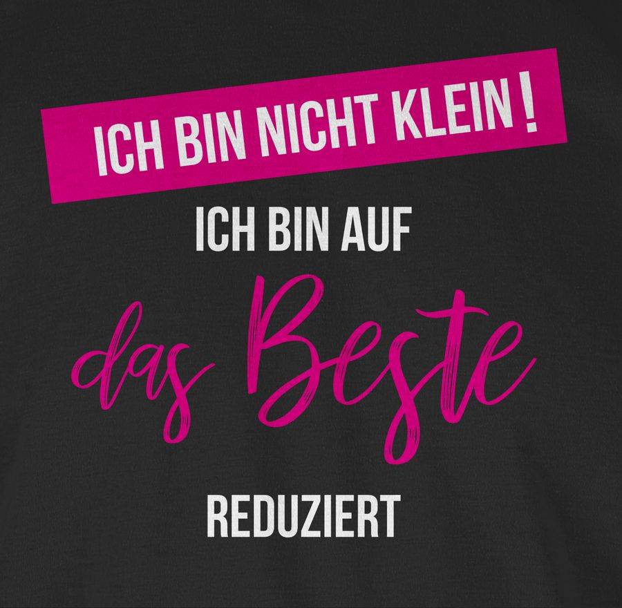 Shirtracer ich bin nicht klein ich bin auf das beste reduziert Shirts & Mehr Shirtracer Vierteljährliche Förderung