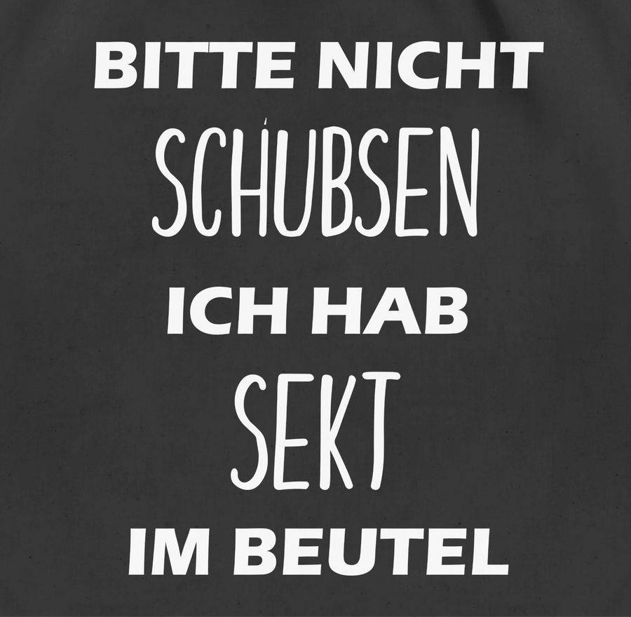 Shirtracer Bitte nicht schubsen ich hab Sekt im Beutel Shirts & Mehr Shirtracer Cyber Monday