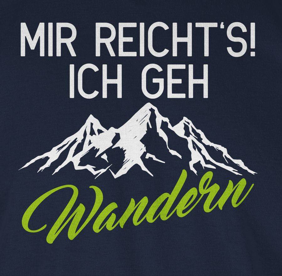 Shirtracer Mir reichts ich geh wandern weiß/grün: T-Shirt Rucksack Shirtracer Zeitbegrenzte Promotion