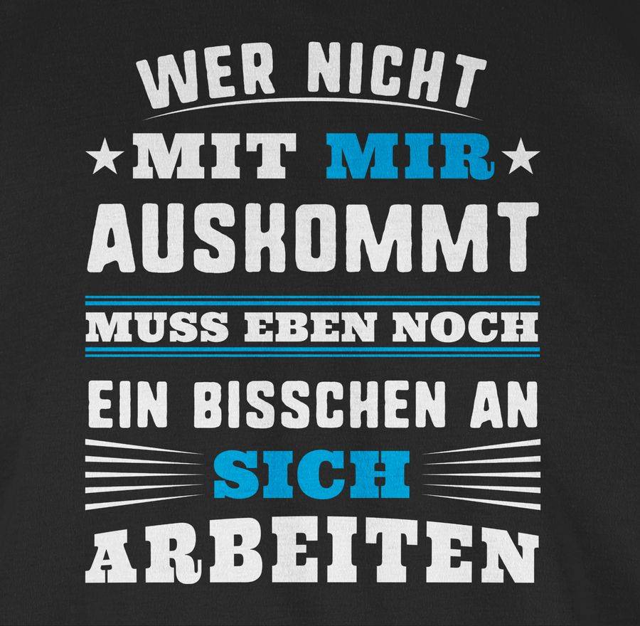 Shirtracer Wer mit mir nicht auskommt - blau: T-Shirt Gym Bag Shirtracer Sonderangebot der Fabrik