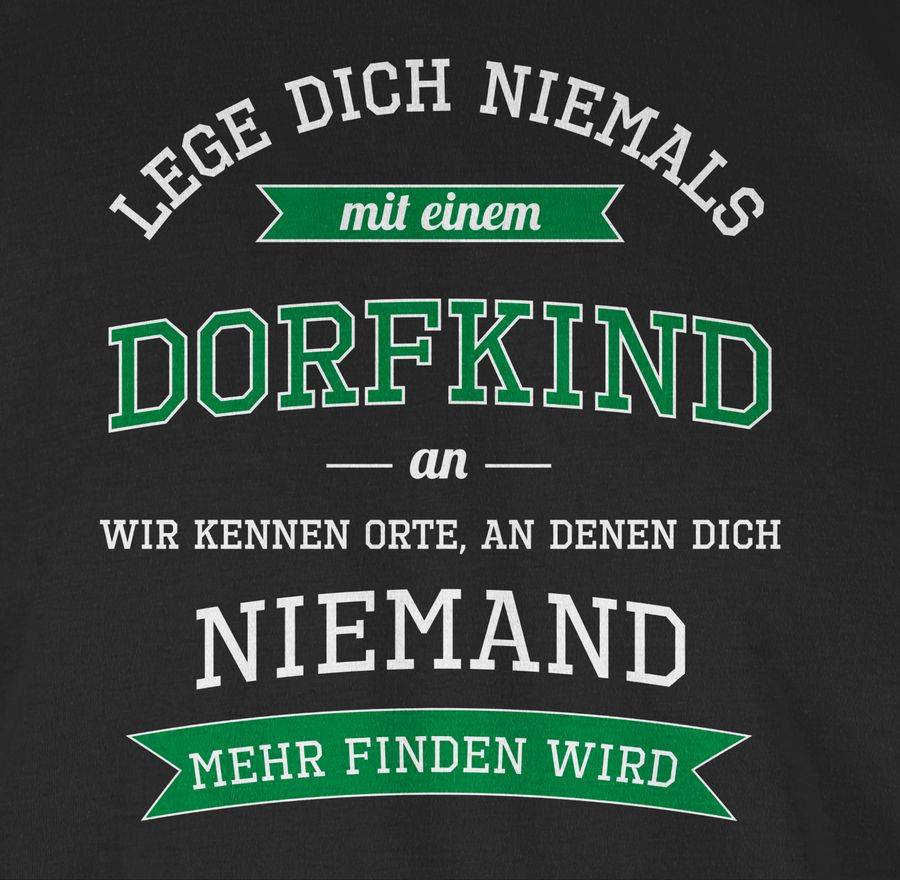 Shirtracer Lege dich niemals mit einem Dorfkind an: T-Shirt Turnbeutel Shirtracer Schlussverkauf