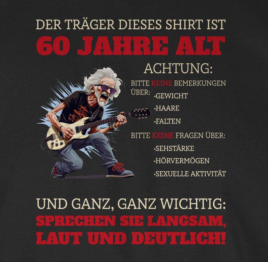 Shirtracer Alter Sack 60 - Der Träger dieses Shirt ist 60 Jahre Shirts & Mehr Shirtracer Valentinstagsangebot