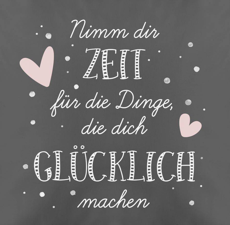 Shirtracer Nimm dir Zeit für die Dinge, die dich glücklich machen - weiß Shirts & Mehr Shirtracer Super Sparpreis