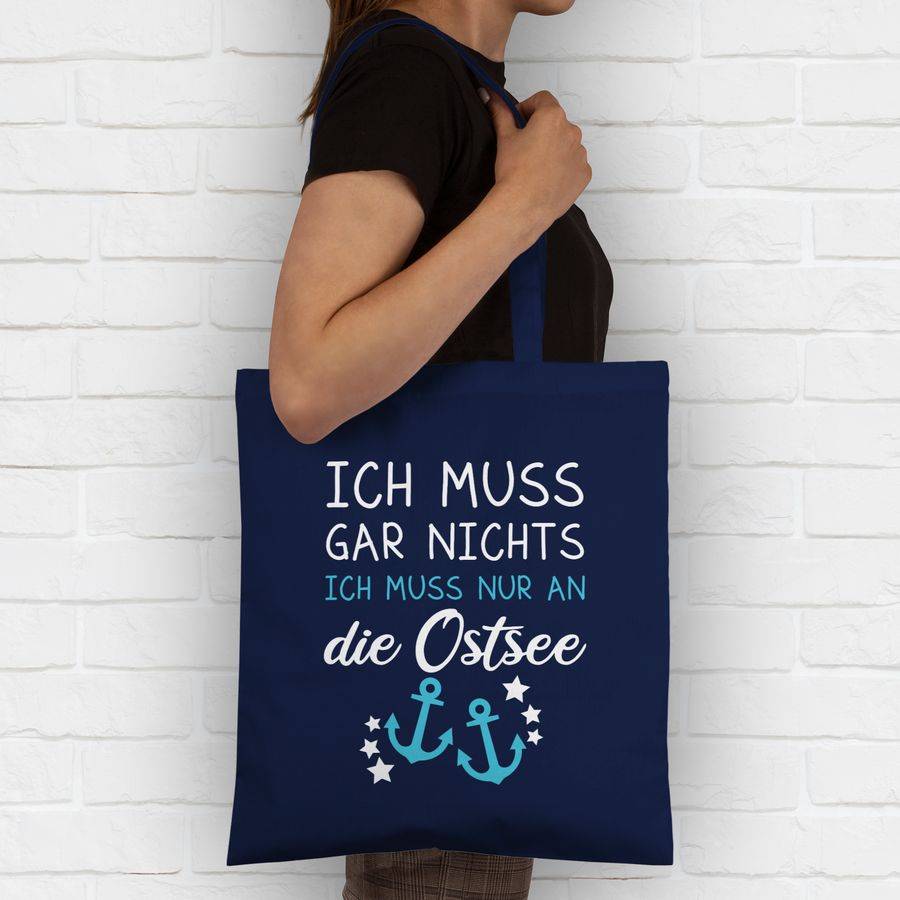 Shirtracer Ich muss gar nichts ich muss nur an die Ostsee Shirts & Mehr Shirtracer Wochenangebot